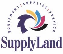 SUPPLYLAND SUPPLY LAND SUPPLYLAND EQUIPMENT SUPPLIES SERVICESERVICE