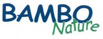 BAMBO BAMBO NATURENATURE