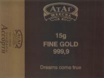 АТАГ ШЕКСНА АТ АГ АТАГ ШЕКСНА FINE GOLD 999,9 DREAMS COME TRUE КОНФЕТЫ АССОРТИАССОРТИ