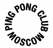 PINGPONG PING PONG CLUB MOSCOWMOSCOW