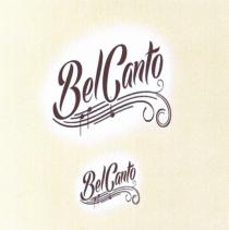 BELCANTO CANTO BEL CANTO BELCANTO