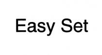 EASYSET EASY SETSET