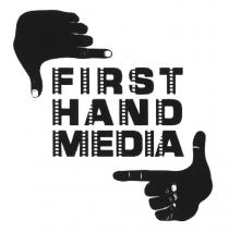 FIRST HAND MEDIAMEDIA