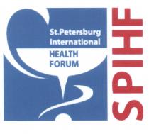 SPIHF SPIHF ST. PETERSBURG INTERNATIONAL HEALTH FORUMFORUM