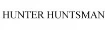 HUNTER HUNTSMANHUNTSMAN