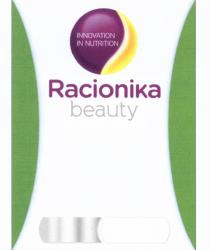 RACIONIKA RACIONIKA BEAUTY INNOVATION IN NUTRITIONNUTRITION