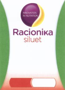 RACIONIKA SILUET RACIONIKA SILUET INNOVATION IN NUTRITIONNUTRITION