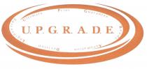 UPGRADE UPGRADE U.P.G.R.A.D.E. ULTIMATE PRINT GUARANTEE READY AUTOMATION DECISION ENGINEERINGENGINEERING