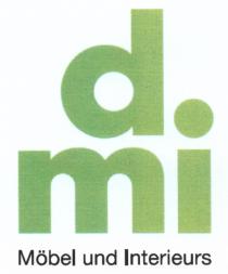 DMI DMI D.MI MOEBEL D MI MOBEL UND INTERIEURSINTERIEURS