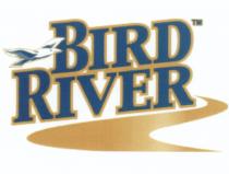 BIRD RIVERRIVER