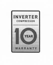 INVERTER COMPRESSOR 10 YEAR WARRANTYWARRANTY