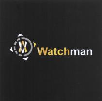 WATCH MAN WATCHMANWATCHMAN