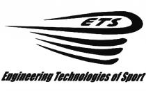 ETS ETS ENGINEERING TECHNOLOGIES OF SPORTSPORT