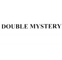 DOUBLE MYSTERYMYSTERY