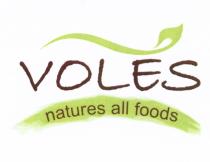 VOLES VOLES NATURES ALL FOODSFOODS