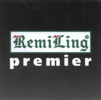 REMILING REMI REMI LING REMILING PREMIERPREMIER