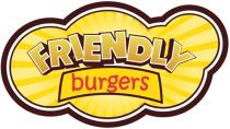 FRIENDLY BURGERS
