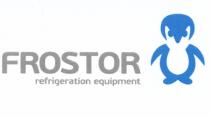 FROSTOR FROSTOR REFRIGERATION EQUIPMENTEQUIPMENT