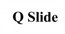 QSLIDE Q SLIDESLIDE