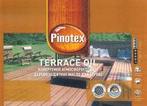 PINOTEX PINOTEX TERRACE OIL КОЛЕРУЕМОЕ АТМОСФЕРОСТОЙКОЕ ДЕРЕВОЗАЩИТНОЕ МАСЛО ДЛЯ ТЕРРАС