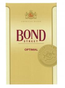 BOND STREET OPTIMAL AMERICAN BLEND QUALITY SINCE 19021902