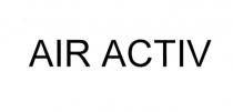 AIRACTIV AIRACTIVE AIR ACTIVACTIV