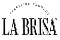 LABRISA BRISA LA BRISA SPARKLING PRODUCTPRODUCT