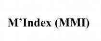 MINDEX MMI INDEX MINDEX MMIM'INDEX