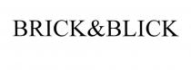 BRICKBLICK BRICK BLICK BRICK&BLICK BRICK & BLICK