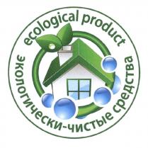 ЭКОЛОГИЧЕСКИЧИСТЫЕ ЭКОЛОГИЧЕСКИ ЧИСТЫЕ ECOLOGICAL PRODUCT ЭКОЛОГИЧЕСКИ-ЧИСТЫЕ СРЕДСТВАСРЕДСТВА