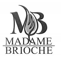 BRIOCHE MB MADAME BRIOCHE