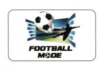 FOOTBALL MODEMODE