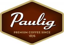 PAULIG PAULIG PREMIUM COFFEE SINCE 18761876