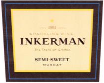 INKERMAN SEMISWEET INKERMAN SPARKLING WINE THE TASTE OF CRIMEA MUSCAT SEMI-SWEET SINCE 1961 CRIMEA