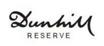 DUNHILL DUNHILL RESERVERESERVE