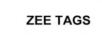 ZEE ZEETAGS ZEE TAGSTAGS