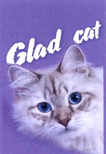 GLADCAT GLAD CATCAT