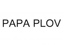 PAPAPLOV PLOV PAPA PLOV