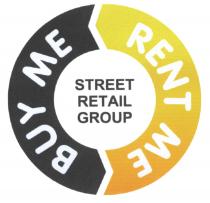 BUY ME RENT ME STREET RETAIL GROUPGROUP