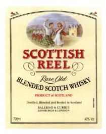 SCOTTISH REEL RARE OLD BLENDED SCOTCH WHISKY BALERNO & CURRIE EDINBURGH & LONDON PRODUCT OF SCOTLANDSCOTLAND
