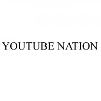 YOUTUBE YOU-TUBE YOUTUBE NATIONNATION