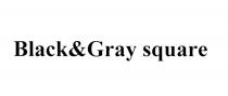 BLACKGRAY BLACKGREY BLACK&GRAY BLACK&GREY GREY BLACK & GRAY SQUARESQUARE