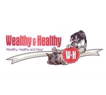W-H W.H WH WEALTHY&HEALTHY WEALTHY HEALTHY AND NICENICE