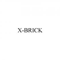 XBRICK BRICK BRICK XBRICK X-BRICKX-BRICK