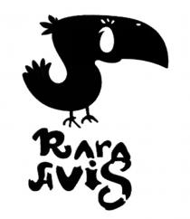 RARAAVIS RARA AVIS RARA AVIS