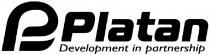 PLATAN DEVELOPMENT IN PARTNERSHIPPARTNERSHIP