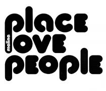 MALINA MALINA PLACE LOVE PEOPLEPEOPLE