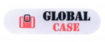 GLOBAL CASECASE