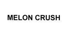 MELONCRUSH MELON CRUSHCRUSH