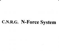 NFORCE FORCESYSTEM NFORCESYSTEM CNRG NFORCE FORCE C.N.R.G. N-FORCE SYSTEMSYSTEM